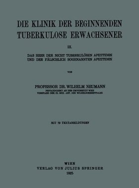 【预订】Die Klinik Der Beginnenden Tuberkulo...