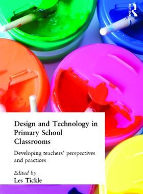 【预售】Design and Technology in Primary School Classr...