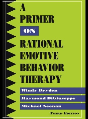 【预售】A Primer on Rational Emotive Behavior Therapy