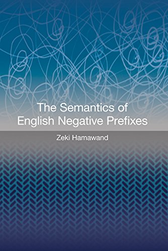 【预售】The Semantics of English Negative Prefixes