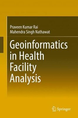 【预订】Geoinformatics in Health Facility Analysis
