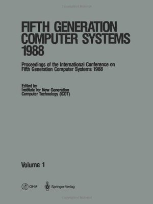 【预售】Fifth Generation Computer Systems 1988: Volume 1 ...