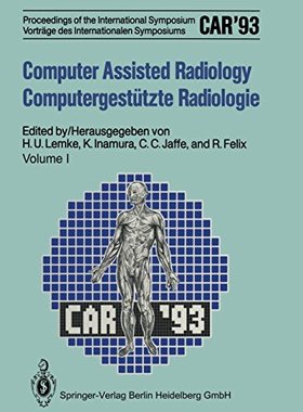 【预订】Computer Assisted Radiology / Comput...