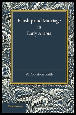 【预售】Kinship and Marriage in Early Arabia
