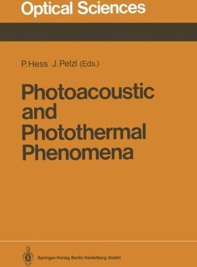 【预订】Photoacoustic and Photothermal Pheno...