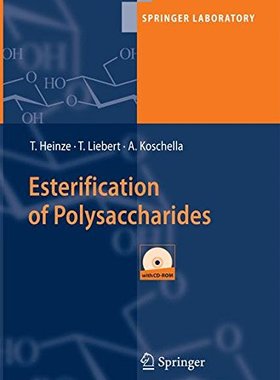 【预订】Esterification of Polysaccharides
