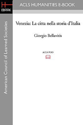 【预售】Venezia: La Citta Nella Storia D'Italia