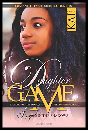 【预售】Daughter of the Game Prequel: In the Shadows