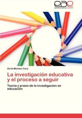 【预售】La Investigacion Educativa y El Proc...