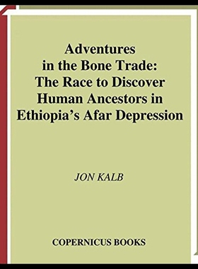 【预售】Adventures in the Bone Trade: The Race to Discove
