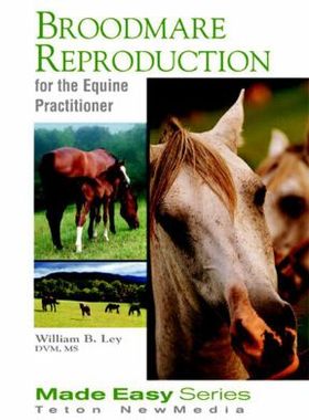 【预售】Broodmare Reproduction for the Equine Practitioner