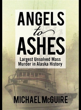 【预售】Angels to Ashes: Largest Unsolved Mass Murder in