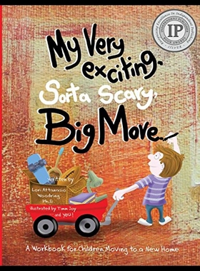 【预售】My Very Exciting, Sorta Scary, Big Move: A Workbo