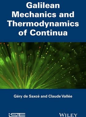 【预订】Galilean Mechanics and Thermodynamic...