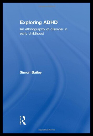 【预售】Exploring ADHD: An Ethnography of Disorder in Ear