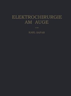 【预订】Elektrochirurgie Am Auge