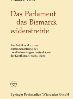 【预售】Das Parlament Das Bismarck Widerstrebte: Zur P...