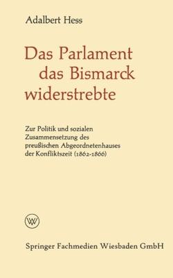 【预售】Das Parlament Das Bismarck Widerstrebte: Zur P...