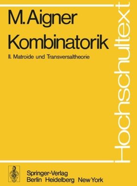 【预订】Kombinatorik: II: Matroide Und Trans...