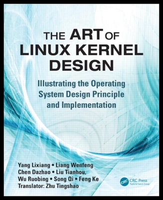 【预售】The Art of Linux Kernel Design: Illustrating the