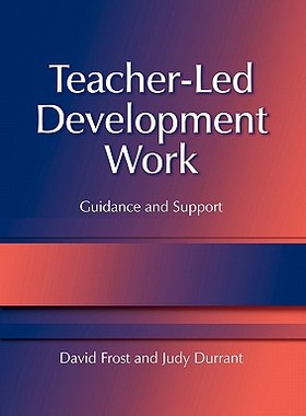 【预售】Teacher-Led Development Work: Guidance and Support