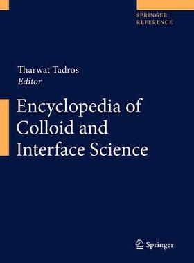 【预售】Encyclopedia of Colloid and Interfac...