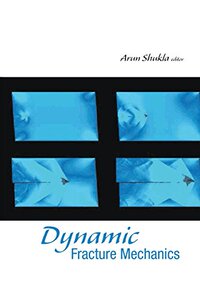 【预订】Dynamic Fracture Mechanics