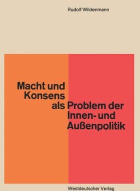 【预售】Macht Und Konsens ALS Problem Der Innen- Und A...
