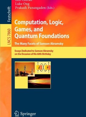 【预订】Computation, Logic, Games, and Quant...