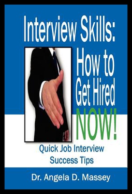 【预售】Interview Skills: How to Get Hired Now!: Quick Jo