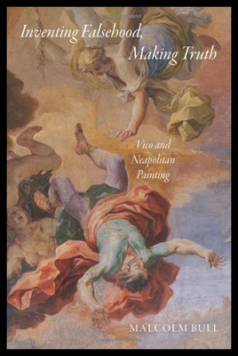 【预售】Inventing Falsehood, Making Truth: Vico and Neapo