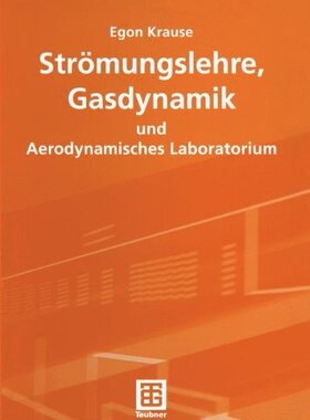【预售】Stromungslehre, Gasdynamik Und Aerod...
