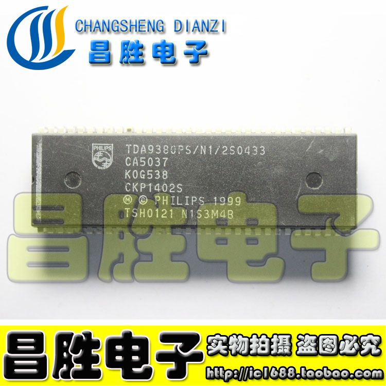 【昌胜电子】康佳芯片 TDA9380PS/N1/2S0433=CKP1402S 测试好
