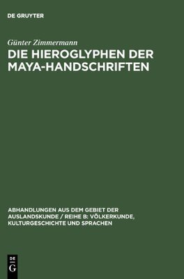 【预售】Die Hieroglyphen Der Maya-Handschriften