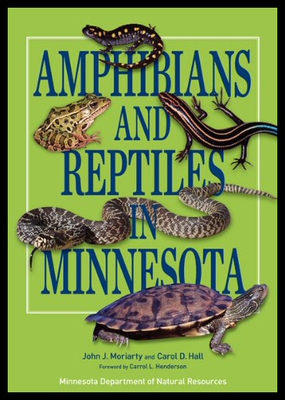 【预售】Amphibians and Reptiles in Minnesota