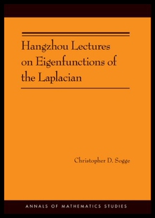 现货 Hangzhou Lectures on Eigenfunctions of the Laplac