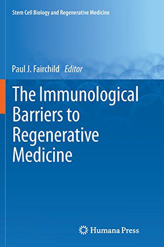 【预订】The Immunological Barriers to Regene...