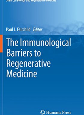 【预订】The Immunological Barriers to Regene...
