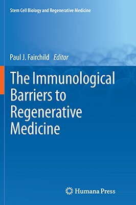 【预订】The Immunological Barriers to Regene...