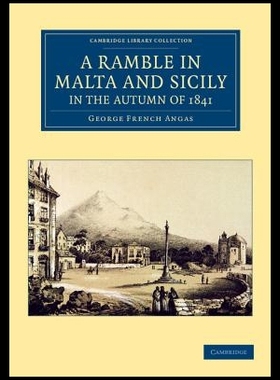 【预售】A Ramble in Malta and Sicily, in the A