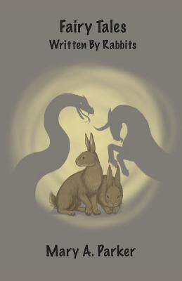 【预售】Fairy Tales Written by Rabbits