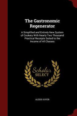【预售】The Gastronomic Regenerator: A Simpl...