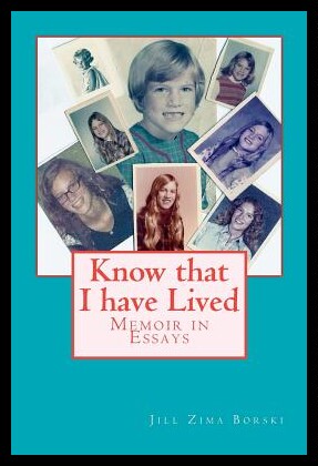 【预售】Know That I Have Lived: Memoir in Essa