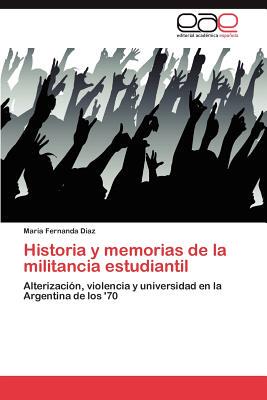 【预售】Historia y Memorias de La Militancia...