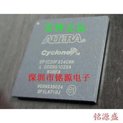 【铭源电子】全新原装正品 EP1C20F324C8N EP1C20F324C8 BGA324