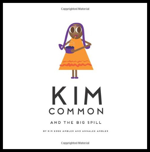 【预售】Kim Common and the Big Spill