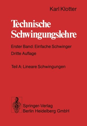 【预订】Technische Schwingungslehre: Erster ... 书籍/杂志/报纸 科普读物/自然科学/技术类原版书 原图主图