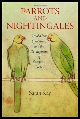 【预售】Parrots and Nightingales: Troubadour Q