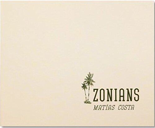 【预订】Matias Costa: Zonians