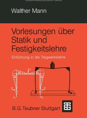 【预售】Vorlesungen Uber Statik Und Festigke...